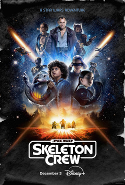 Star Wars: Skeleton Crew - 2024